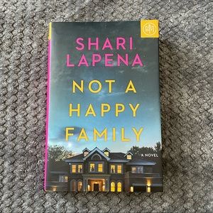 BOTM Not A Happy Family by Shari Lapena